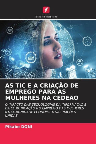 Produktbild: As Tic E a Cria&ccedil;&atilde;o De Emprego Para As Mulheres Na Cedeao