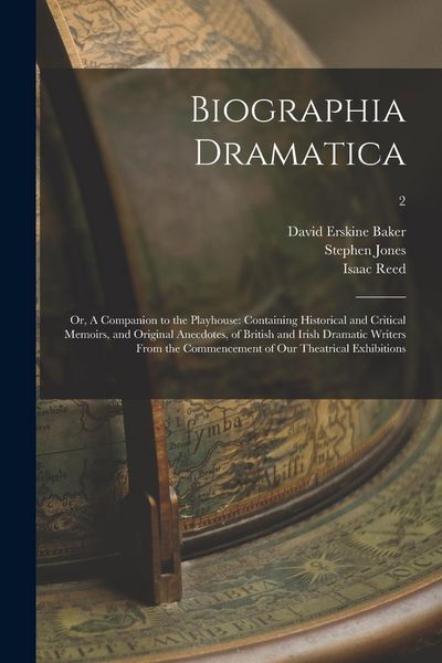 Produktbild: Biographia Dramatica; or, A Companion to the Playhouse