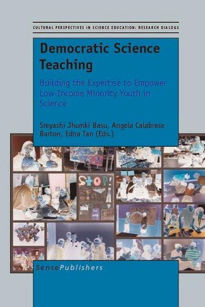 Produktbild: Democratic Science Teaching: Building the Expertise to Empower Low-Income Minority Youth in Science
