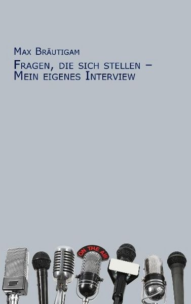 Produktbild: Fragen, die sich stellen - Mein eigenes Interview