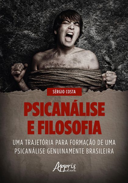 Produktbild: Psican&aacute;lise e Filosofia: Uma Trajet&oacute;ria para Forma&ccedil;&atilde;o de Uma Psican&aacute;lise Genuinamente Brasileira
