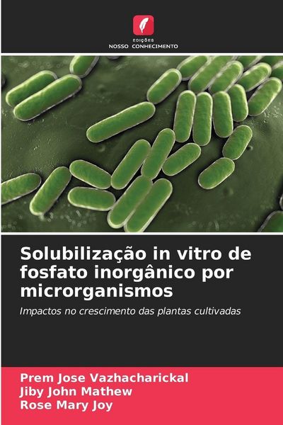 Produktbild: Solubiliza&ccedil;&atilde;o in vitro de fosfato inorg&acirc;nico por microrganismos