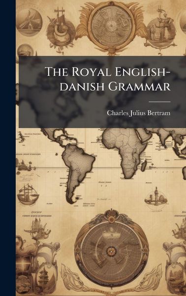 Produktbild: The Royal English-danish Grammar