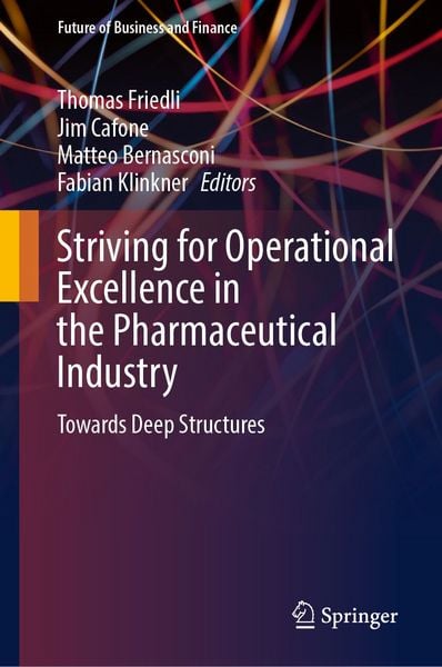 Produktbild: Striving for Operational Excellence in the Pharmaceutical Industry