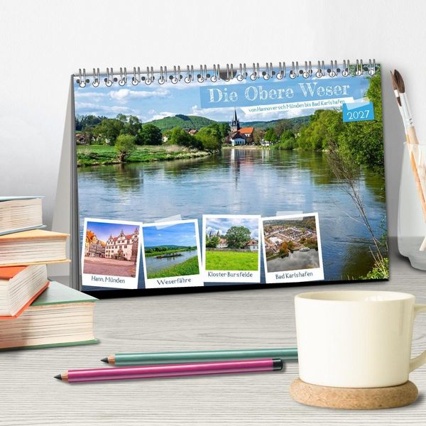 Produktbild: Die Obere Weser - Von Hannoversch M&uuml;nden bis Bad Karlshafen (Tischkalender 2027 DIN A5 quer), CALVENDO Monatskalender