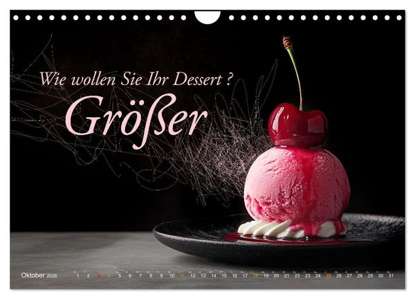 Produktbild: Dessert - Liebe auf den ersten Biss (Wandkalender 2026 DIN A4 quer), CALVENDO Monatskalender