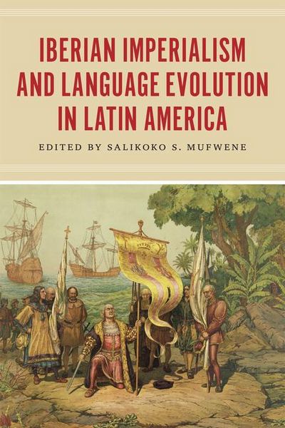 Produktbild: Mufwene, S: Iberian Imperialism and Language Evolution in La