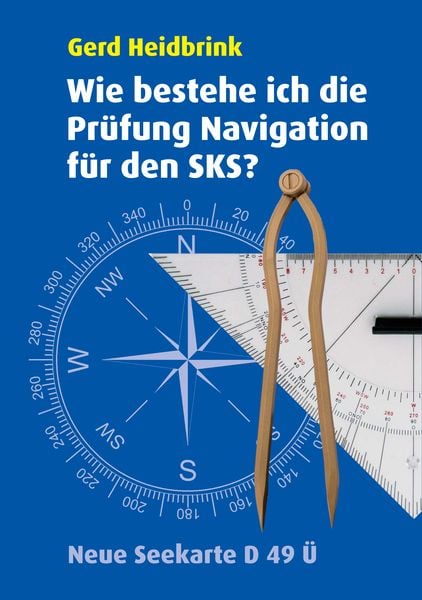 Produktbild: Wie bestehe ich die Pr&uuml;fung Navigation f&uuml;r den SKS