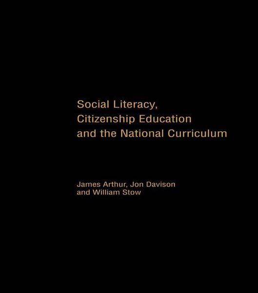 Produktbild: Social Literacy, Citizenship Education and the National Curriculum