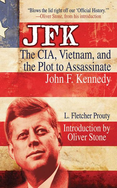 Produktbild: JFK: The Cia, Vietnam, and the Plot to Assassinate John F. Kennedy