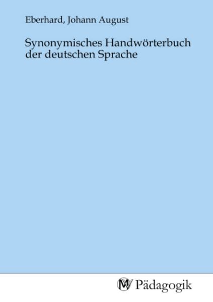 Produktbild: Synonymisches Handw&ouml;rterbuch der deutschen Sprache