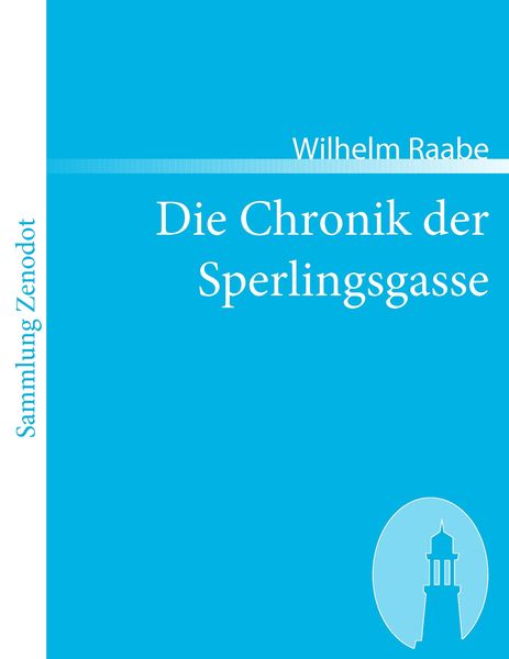 Produktbild: Die Chronik der Sperlingsgasse