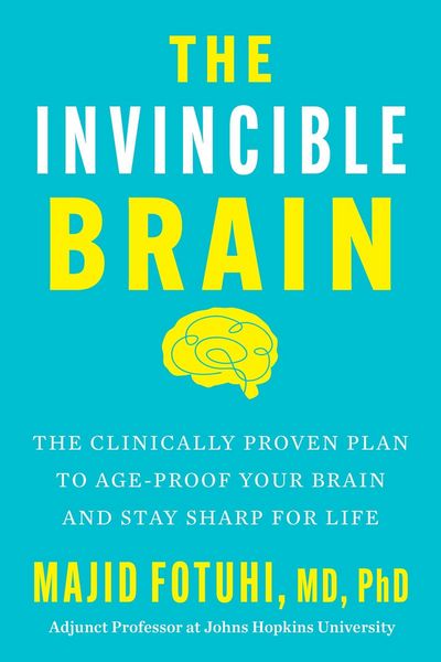 The Invincible Brain, Gebundene Ausgabe von Majid Fotuhi, Harper Collins Publ. USA, 978-0-06-343571-1