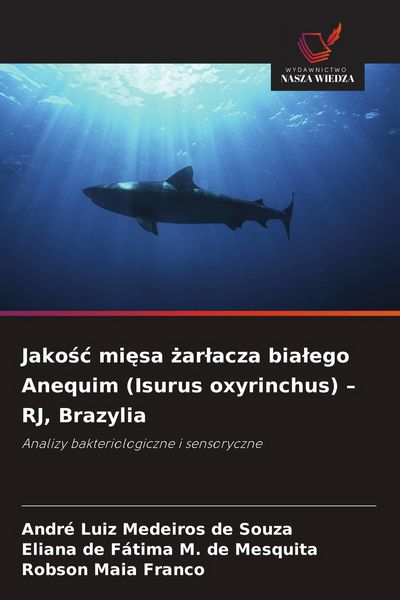 Produktbild: Jako&iquest;&iquest; mi&iquest;sa &iquest;ar&iquest;acza bia&iquest;ego Anequim (Isurus oxyrinchus) - RJ, Brazylia
