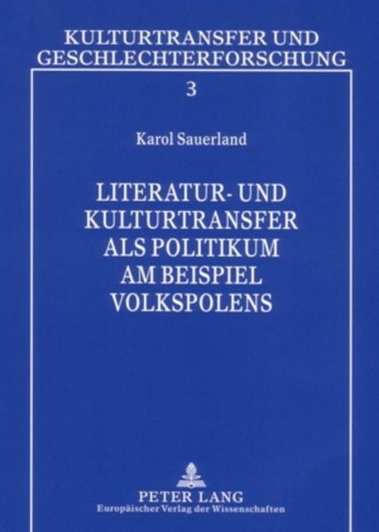 Produktbild: Literatur- und Kulturtransfer als Politikum am Beispiel Volkspolens