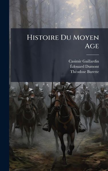 Produktbild: Histoire Du Moyen Age