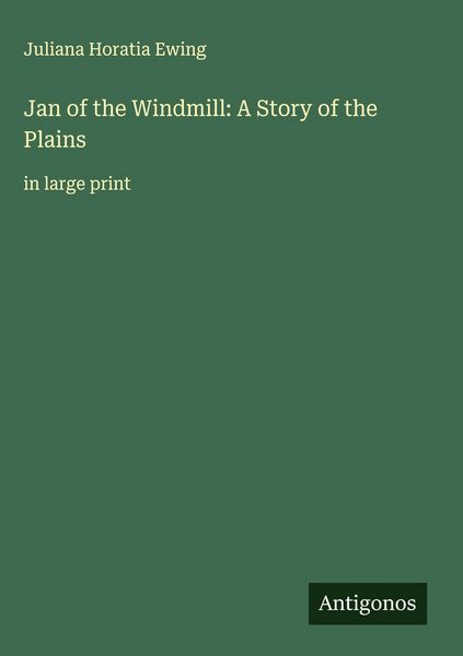 Produktbild: Jan of the Windmill: A Story of the Plains