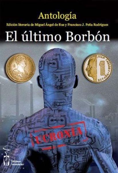 Produktbild: El &uacute;ltimo borb&oacute;n : antolog&iacute;a
