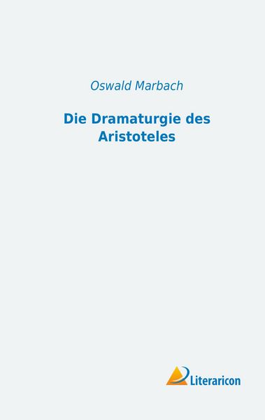 Produktbild: Marbach, O: Dramaturgie des Aristoteles