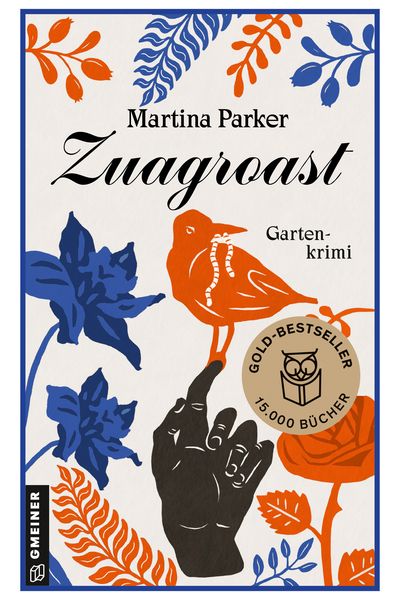 Zuagroast, Taschenbuch von Martina Parker, Gmeiner-Verlag