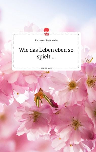 Produktbild: Wie das Leben eben so spielt ... Life is a Story - story.one