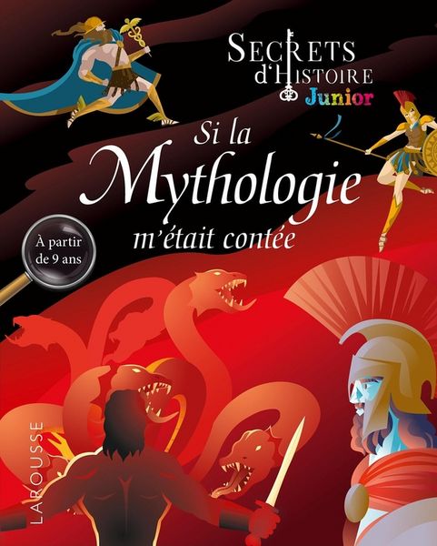 Produktbild: Secrets d'histoire junior : si la mythologie m'&eacute;tait cont&eacute;e