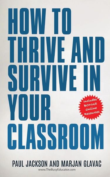 Produktbild: How to Thrive and Survive in Your Classroom