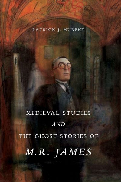 Produktbild: Medieval Studies and the Ghost Stories of M. R. James