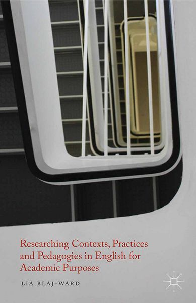 Produktbild: Researching Contexts, Practices and Pedagogies in English for Academic Purposes