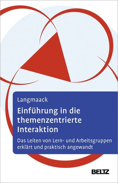 Produktbild: Einf&uuml;hrung in die Themenzentrierte Interaktion (TZI)