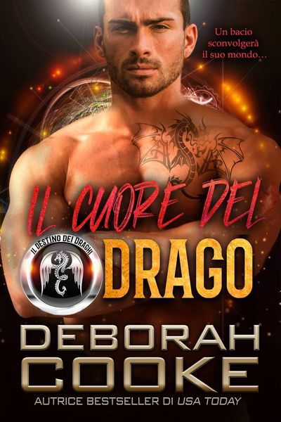 Produktbild: Il Cuore del Drago (Il Destino dei Draghi, #3)