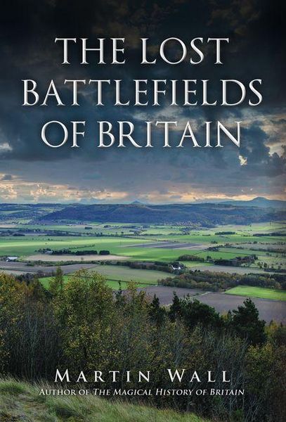 Produktbild: The Lost Battlefields of Britain