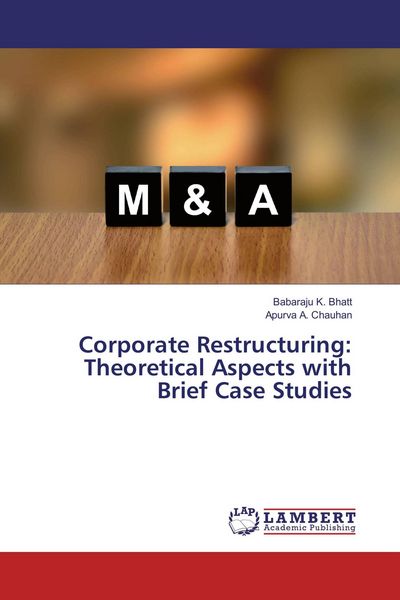 Produktbild: Corporate Restructuring: Theoretical Aspects with Brief Case Studies