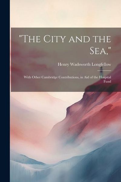 Produktbild: "The City and the Sea,"