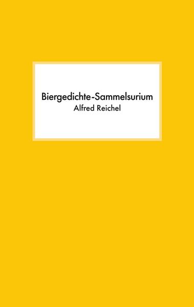 Produktbild: Biergedichte-Sammelsurium