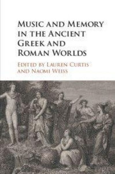 Produktbild: Music and Memory in the Ancient Greek and Roman Worlds