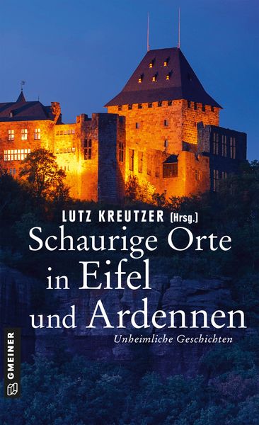Produktbild: Schaurige Orte in Eifel und Ardennen