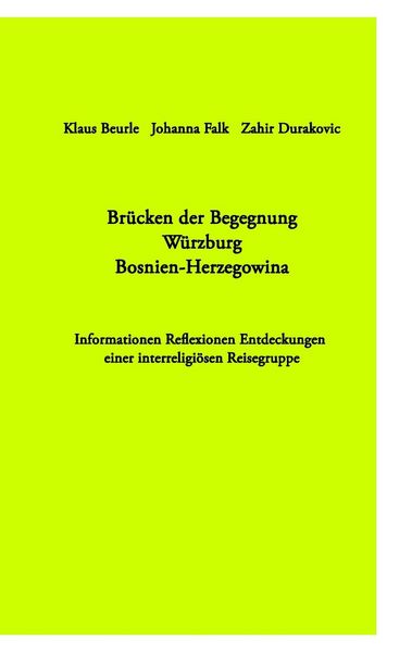 Produktbild: Br&uuml;cken der Begegnung W&uuml;rzburg Bosnien-Herzegowina