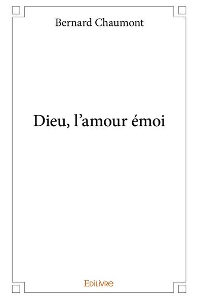 Produktbild: Dieu, l'amour &eacute;moi