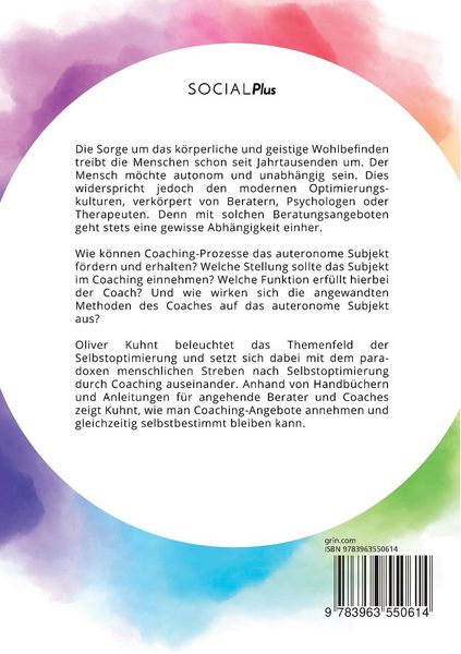 Produktbild: Selbstoptimierung im Coaching. Wie k&ouml;nnen Coaching-Prozesse die Autonomie und Selbstverantwortung f&ouml;rdern?
