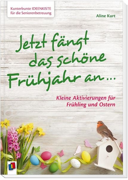 Produktbild: Jetzt f&auml;ngt das sch&ouml;ne Fr&uuml;hjahr an &hellip;