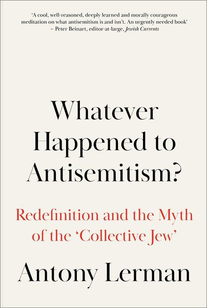 Produktbild: Whatever Happened to Antisemitism?