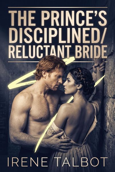 Produktbild: The Prince's Disciplined Reluctant Bride