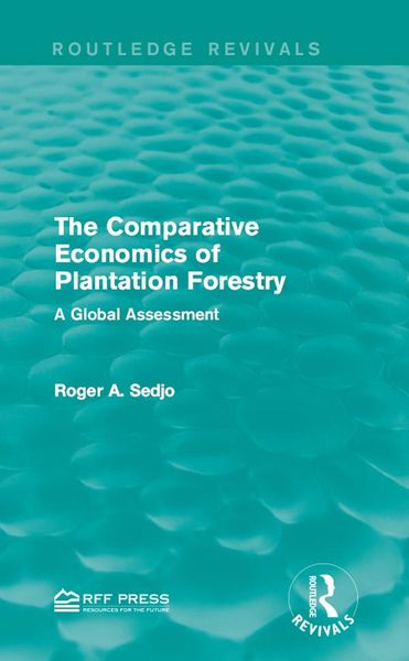 Produktbild: The Comparative Economics of Plantation Forestry