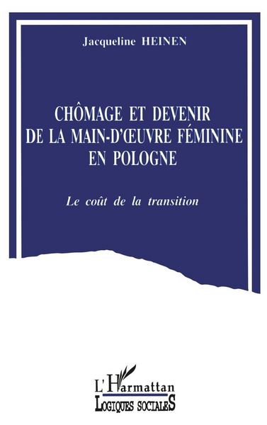 Produktbild: Ch&ocirc;mage et devenir de la main-d'oeuvre f&eacute;minine en Pologne