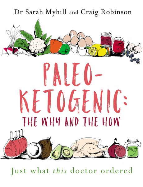Produktbild: Paleo-Ketogenic: the Why and the How