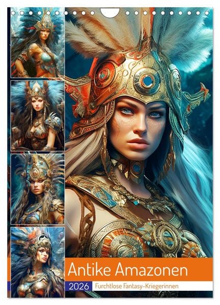 Produktbild: Antike Amazonen. Furchtlose Fantasy-Kriegerinnen (Wandkalender 2026 DIN A4 hoch), CALVENDO Monatskalender