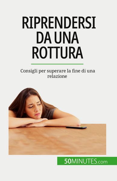 Produktbild: Riprendersi da una rottura