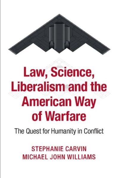 Produktbild: Law, Science, Liberalism and the American Way of Warfare
