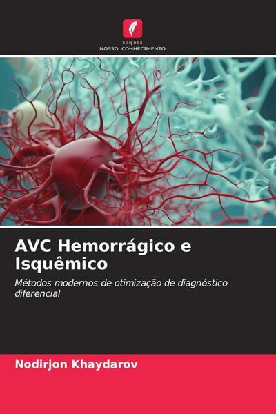 Produktbild: AVC Hemorr&aacute;gico e Isqu&ecirc;mico
